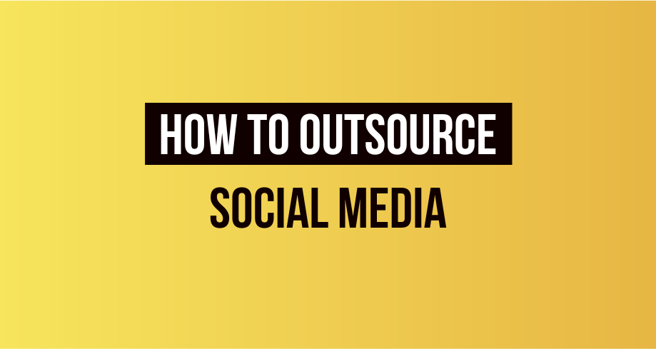 How To Outsource SOCIAL MEDIA