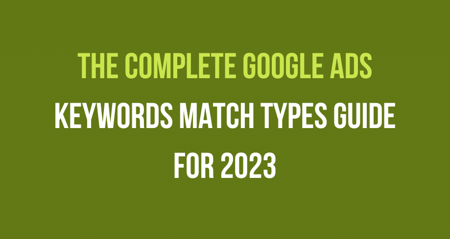 keyword match types explained