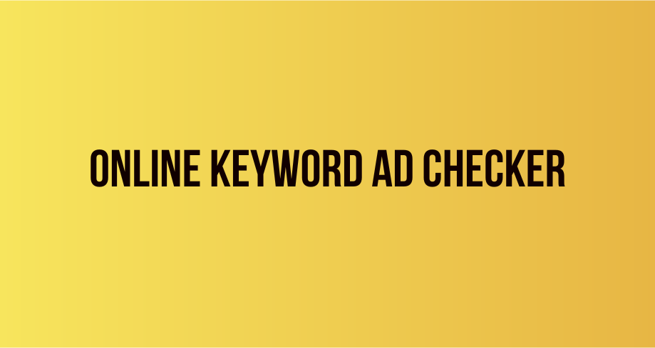Online Keyword Ad Checker