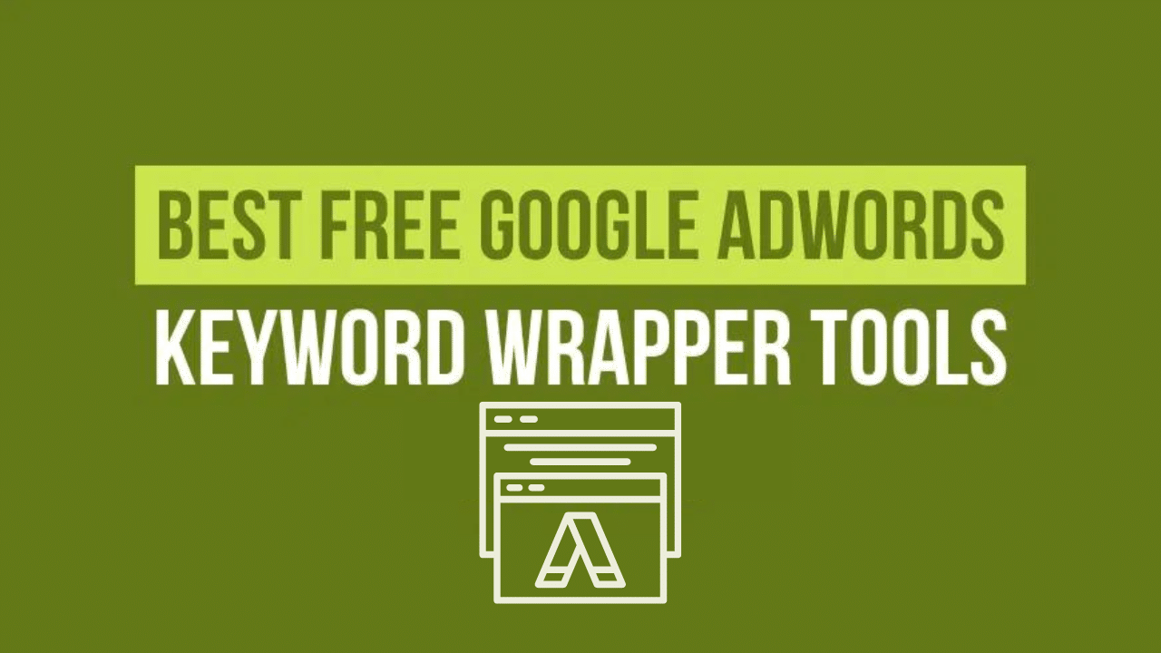 Google Adwords Keyword Wrapper