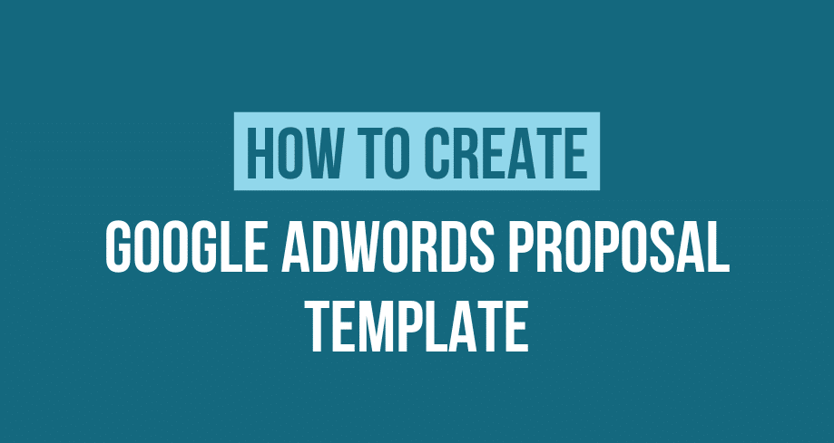 best google adwords proposal template