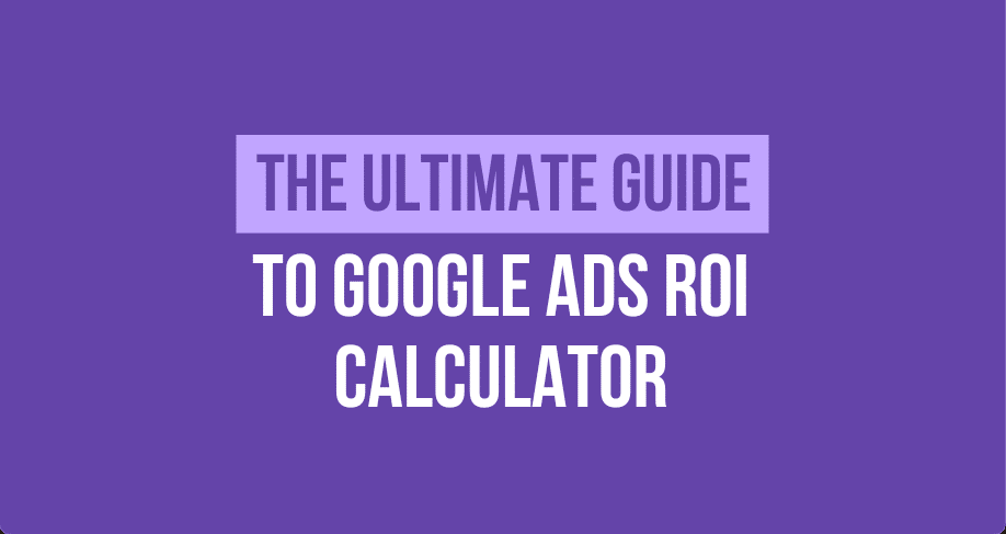 google ads roi calculator
