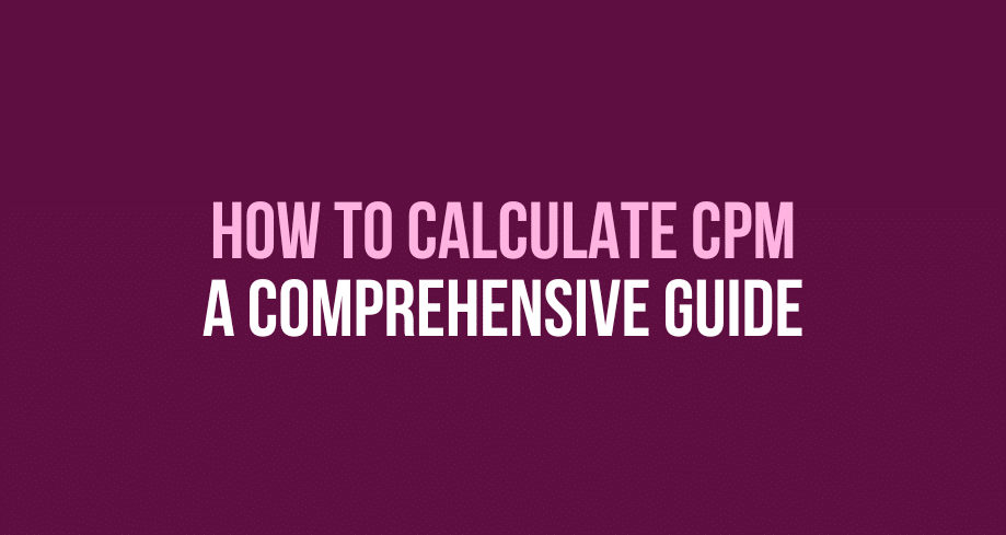 How to Calculate CPM