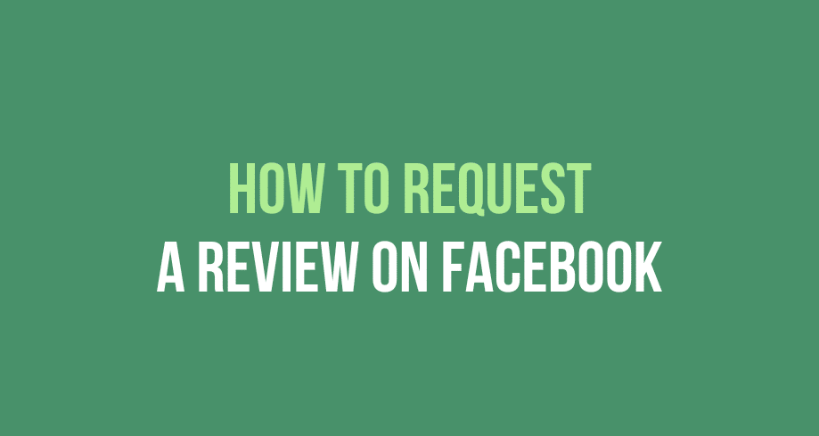 How to Request A Review On Facebook