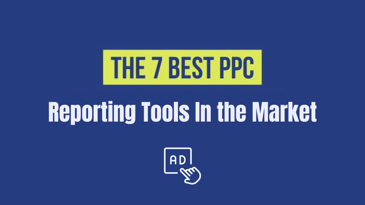 ppc reporting tools